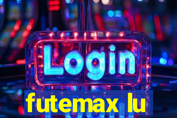 futemax lu
